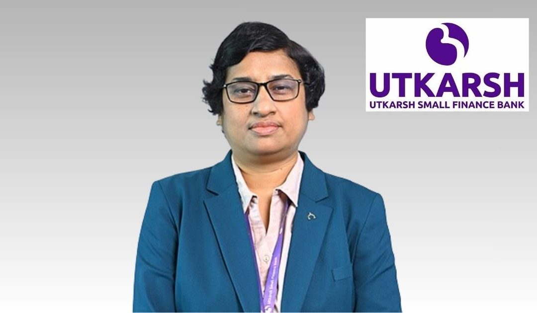 Suchita Chatterjee Appointed Head of Internal Audit at Utkarsh Small Finance Bank