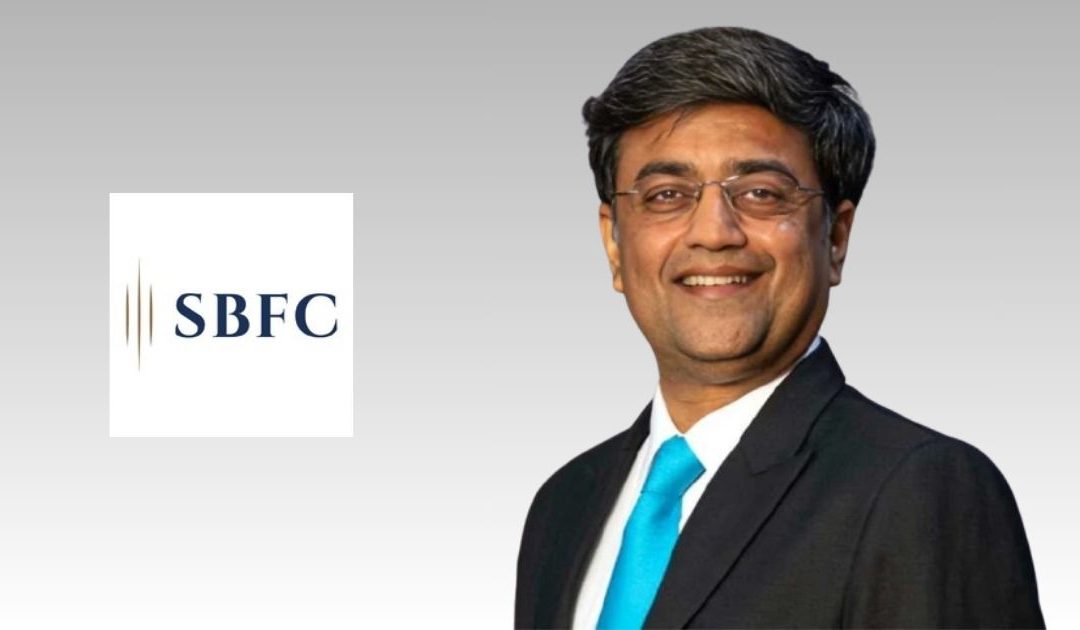 Aseem Dhru Redesignated As Executive Vice Chairman Of SBFC Finance